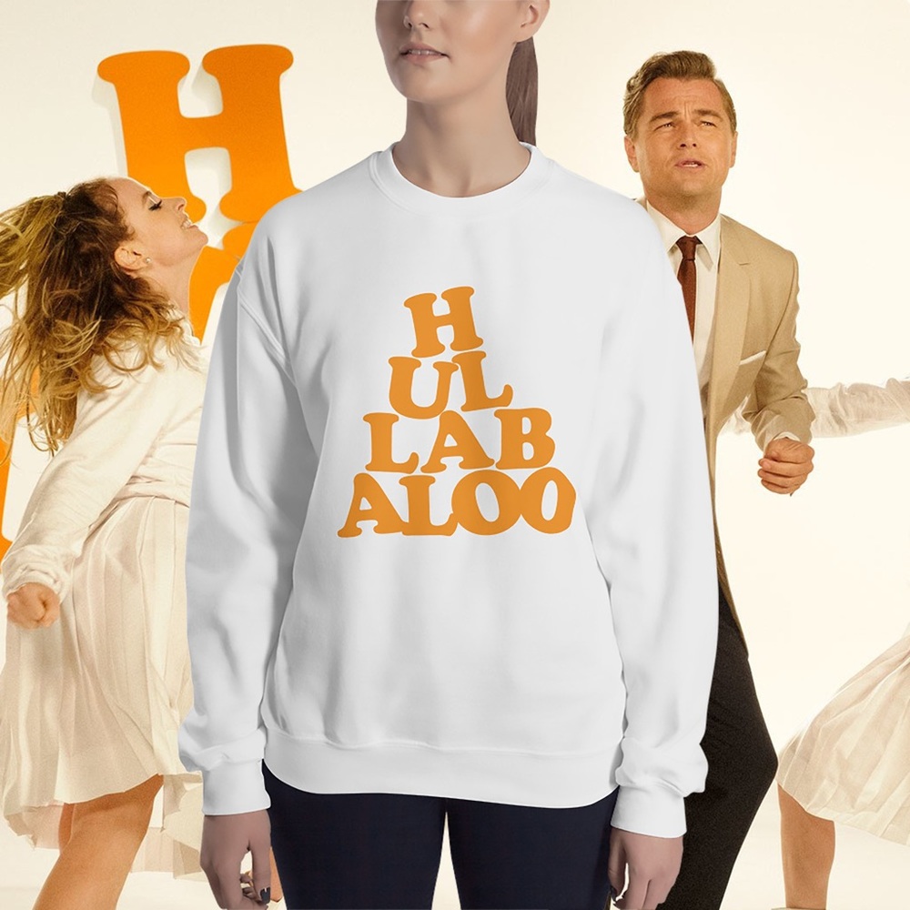 Hullabaloo Shirt Once Upon A Time In Hollywood